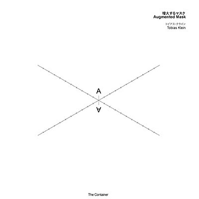 Tobias Klein: Augmented Mask-..
