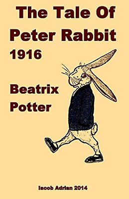 The Tale Of Peter Rabbit 1916 Beatrix Potter-..