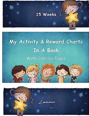 My Activity & Reward Charts In A Book With Coloring Pages (15 Weeks)-..