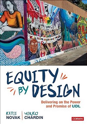 Equity By Design: Delivering On The Power And Promise Of Udl-..