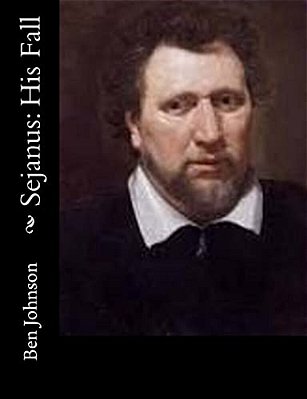 Sejanus: His Fall-..