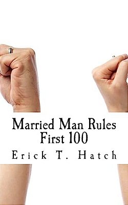 Married Man Rules: This Is Just The First 100!-..