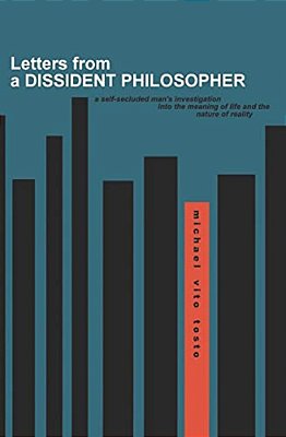 Letters From A Dissident Philosopher-..