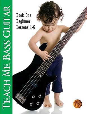 Teach Me Bass Guitar Book 1, Beginner: Roy Vogt's Bass Lessons For Beginning Players-..