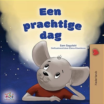 A Wonderful Day (Dutch Children's Book)-..