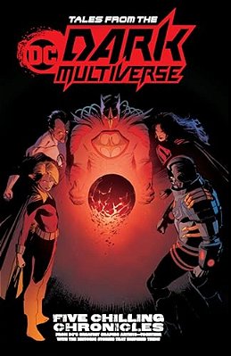 Tales From The DC Dark Multiverse-..