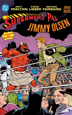 Superman's Pal Jimmy Olsen: Who Killed Jimmy Olsen? The Deluxe Edition-..