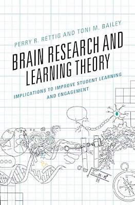Brain Research And Learning Theory: Implications To Improve Student Learning And Engagement-..