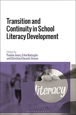 Transition And Continuity In School Literacy Development-..