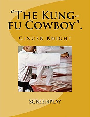 "The Kung-Fu Cowboy". -..