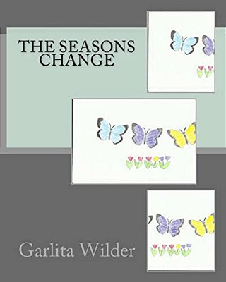 The Seasons Change-..