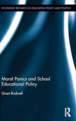 Moral Panics And School Educational Policy-..