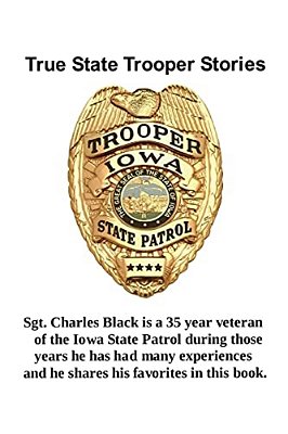 True State Trooper Stories-..