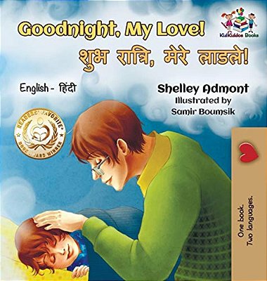 Goodnight, My Love!: English Hindi Bilingual-..