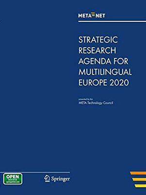 Meta-Net Strategic Research Agenda For Multilingual Europe 2020-..