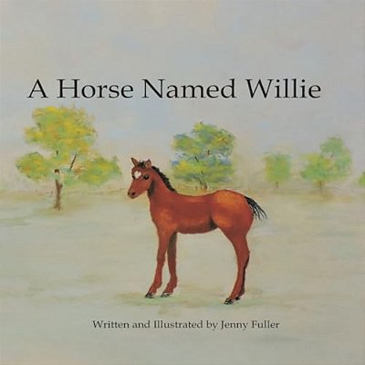 A Horse Named Willie-..