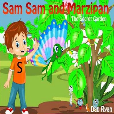 Sam Sam And Marzipan: The Secret Garden-..