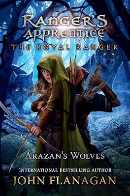 The Royal Ranger: Arazan's Wolves-..