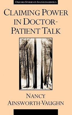 Claiming Power In Doctor-Patient Talk-..