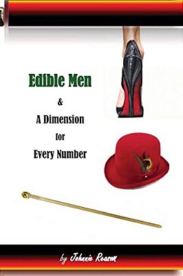 Edible Men And A Dimension For Every Number-..