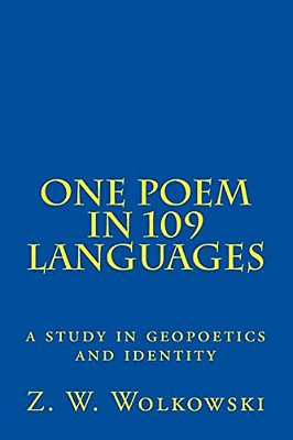 One Poem In 109 Languages: A Study In Geopoetics And Identity-..
