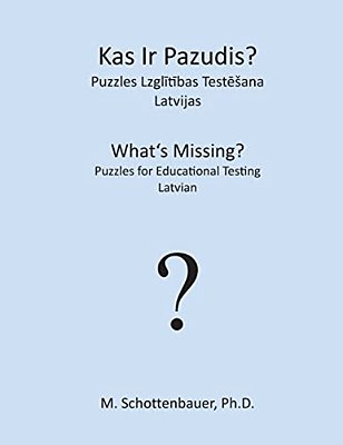 What's Missing? Puzzles For Educational Testing: Latvian-..