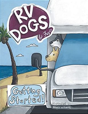 Rv Dogs! Getting Started-..