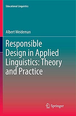Responsible Design In Applied Linguistics: Theory And Practice-..