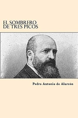 El Sombrero De Tres Picos (Spanish Edition)-..