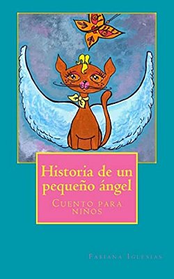 Historia De Un Pequeño Ángel: Cuento Para Niños-..