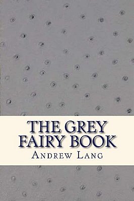 The Grey Fairy Book-..
