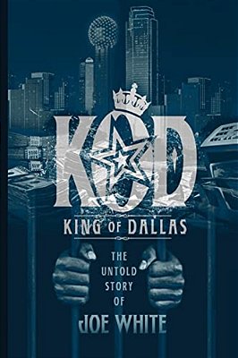K. O. D.: King Of Dallas-..
