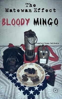 The Matewan Effect: Bloody Mingo-..