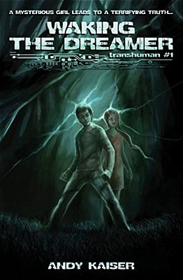 Waking The Dreamer: Transhuman #1-..