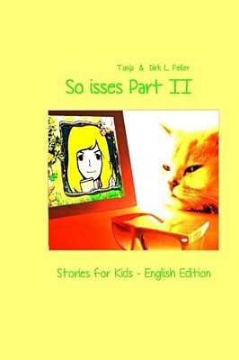 So Isses Part II: Stories For Kids - English Edition-..