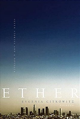 Ether: Seven Stories And A Novella-..