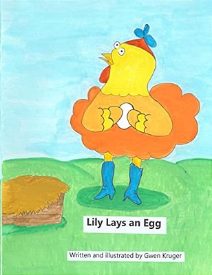 Lily Lays An Egg-..