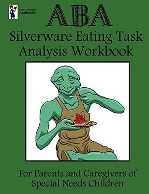 Aba Silverware Eating Task Analysis Workbook-..