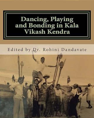 Dancing, Playing And Bonding In Kala Vikash Kendra-..