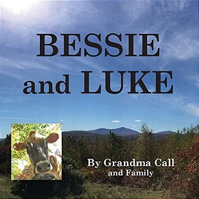 Bessie And Luke: A True Story-..