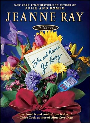 Julie And Romeo Get Lucky-..