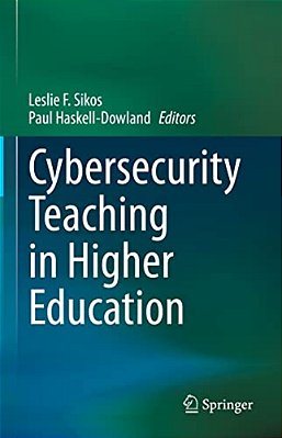Cybersecurity Teaching In Higher Education-..