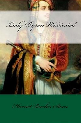 Lady Byron Vindicated-..