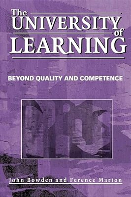 The University Of Learning: Beyond Quality And Competence-..