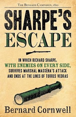 Sharpe's Escape: The Bussaco Campaign, 1810-..