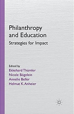 Philanthropy And Education: Strategies For Impact-..