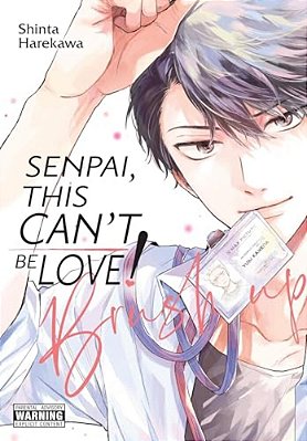 Senpai, This Can't Be Love! Brush Up-..