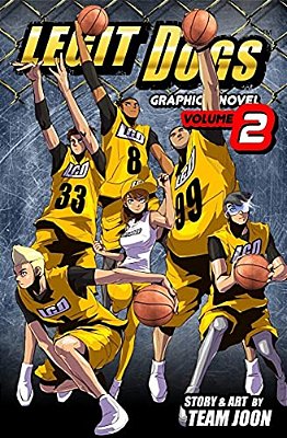 Legit Dogs: A Basketball Graphic Novel-..