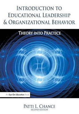 Introduction To Educational Leadership & Organizational Behavior-..
