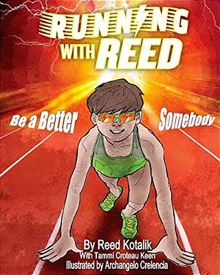 Running With Reed: Be A Better Somebody-..